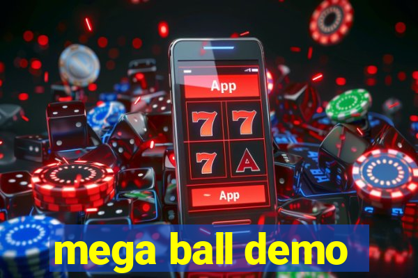 mega ball demo